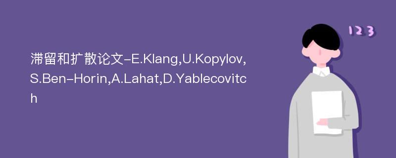 滞留和扩散论文-E.Klang,U.Kopylov,S.Ben-Horin,A.Lahat,D.Yablecovitch